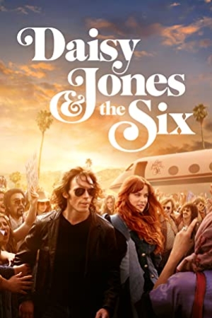 ดูซีรี่ย์ฝรั่ง Daisy Jones & The Six (2023) เดซี่ โจนส์ แอนด์ เดอะ ซิกส์