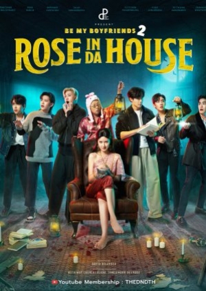 ดูซีรี่ย์ไทย Rose In Da House (2022) พากย์ไทย