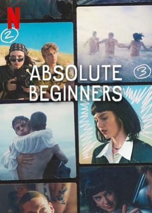 ดูซีรี่ย์ปี-2023 Absolute Beginners (2023) รักแรกใส หัวใจซัมเมอร์