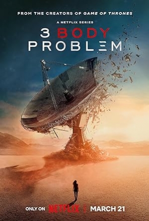 ดูซีรี่ย์ฝรั่ง 3 Body Problem (2024) ดาวซานถี่ อุบัติการณ์สงครามล้างโลก