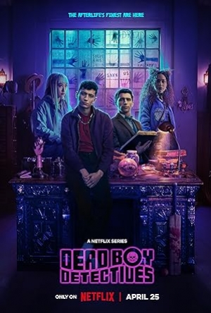 ดูซีรี่ย์ฝรั่ง Dead Boy Detectives (2024) เดดบอยดีเทคทีฟส์ (พากย์ไทย+ซับไทย)