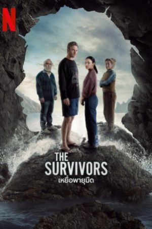 ดูซีรี่ย์ฝรั่ง The Survivors (2025) เหยื่อพายุมืด